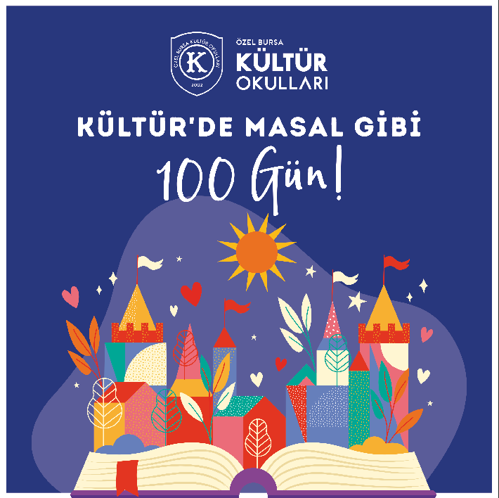 Kültür’de Masal Gibi 100 Gün...